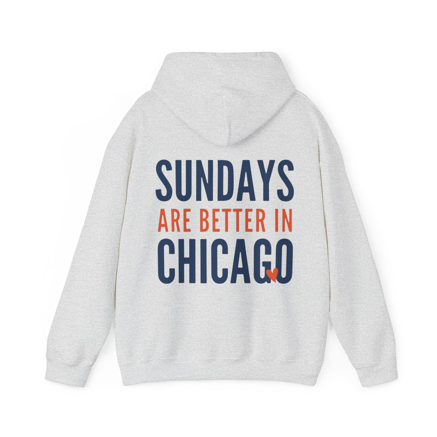 SUNDAYS ARE BETTER IN CHICAGO HOODIE