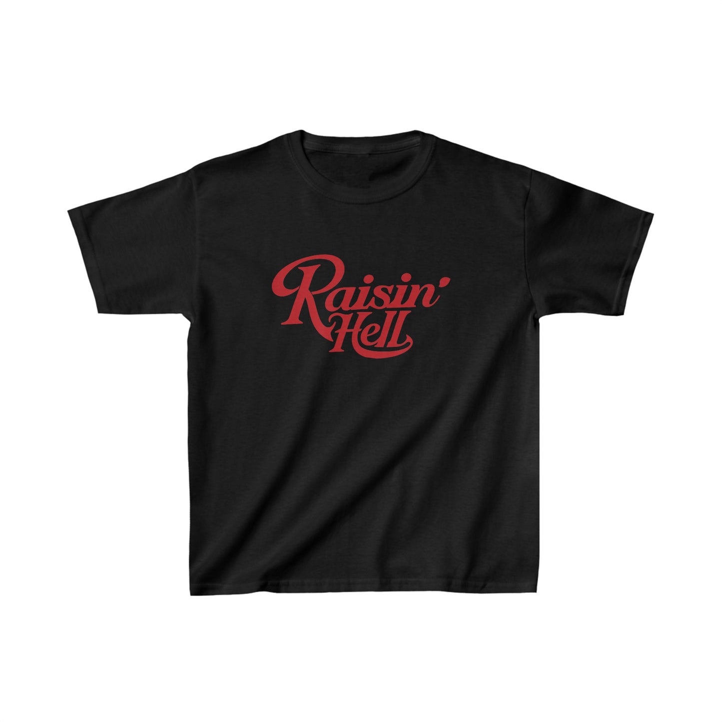 RAISIN’ HELL 90s BABY TEE