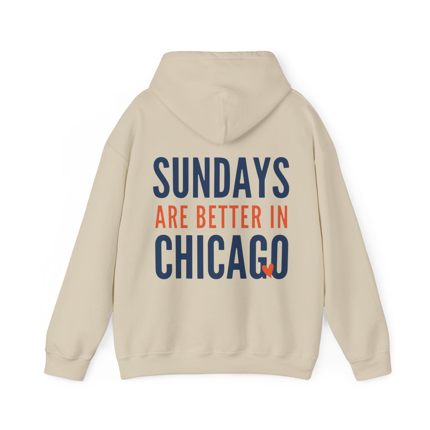 SUNDAYS ARE BETTER IN CHICAGO HOODIE