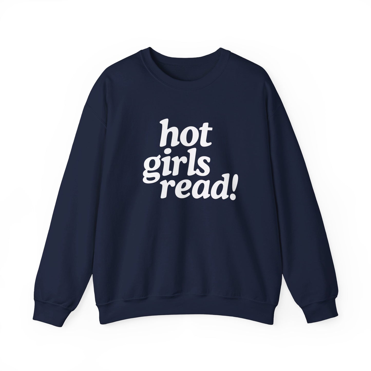 HOT GIRLS READ CREWNECK SWEATSHIRT