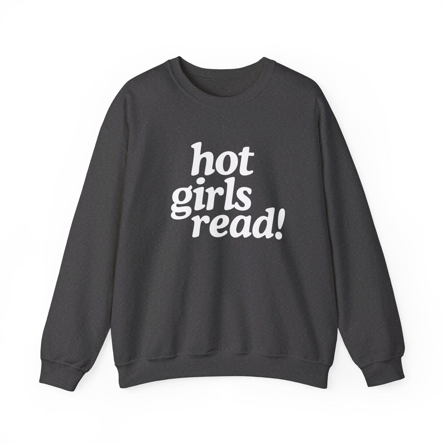 HOT GIRLS READ CREWNECK SWEATSHIRT