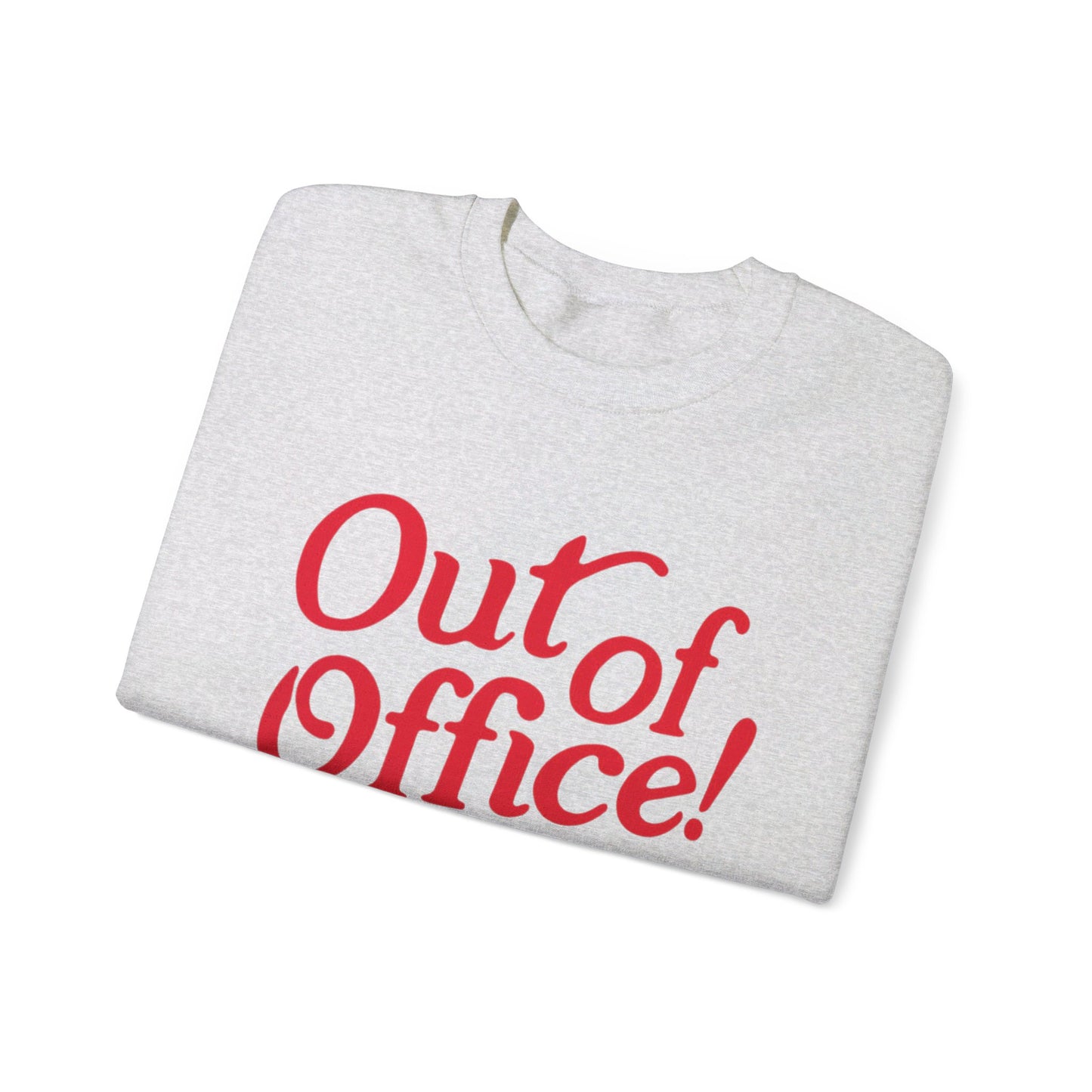 OUT OF OFFICE CREWNECK SWEATSHIRT