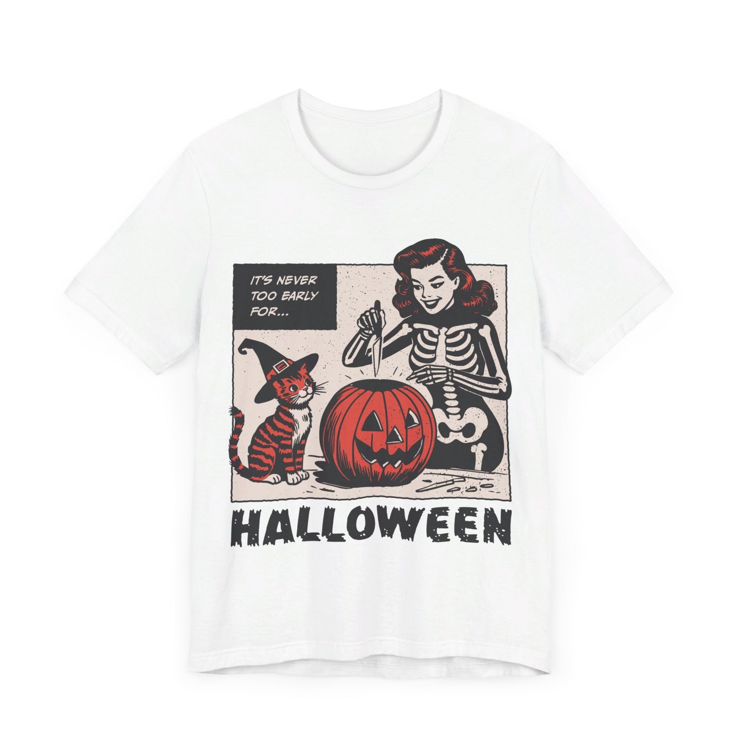 VINTAGE NEVER TOO EARLY FOR HALLOWEEN TEE