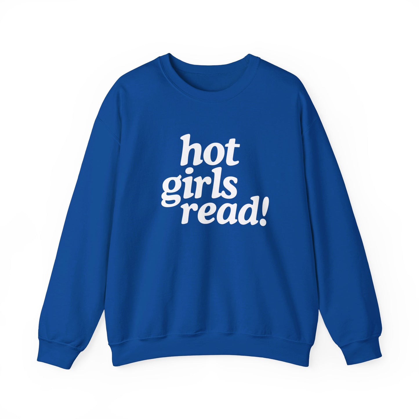 HOT GIRLS READ CREWNECK SWEATSHIRT